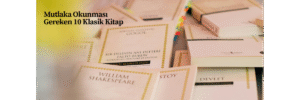 Mutlaka Okunması Gereken 10 Klasik Kitap